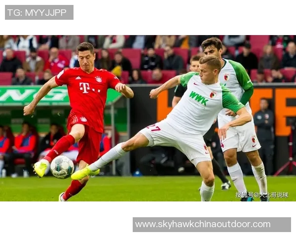拜仁客场胜奥格斯堡,牢固德甲榜首地位,保持领先优势 拜仁客场胜奥格斯堡,牢固德甲榜首地位,保持领先优势